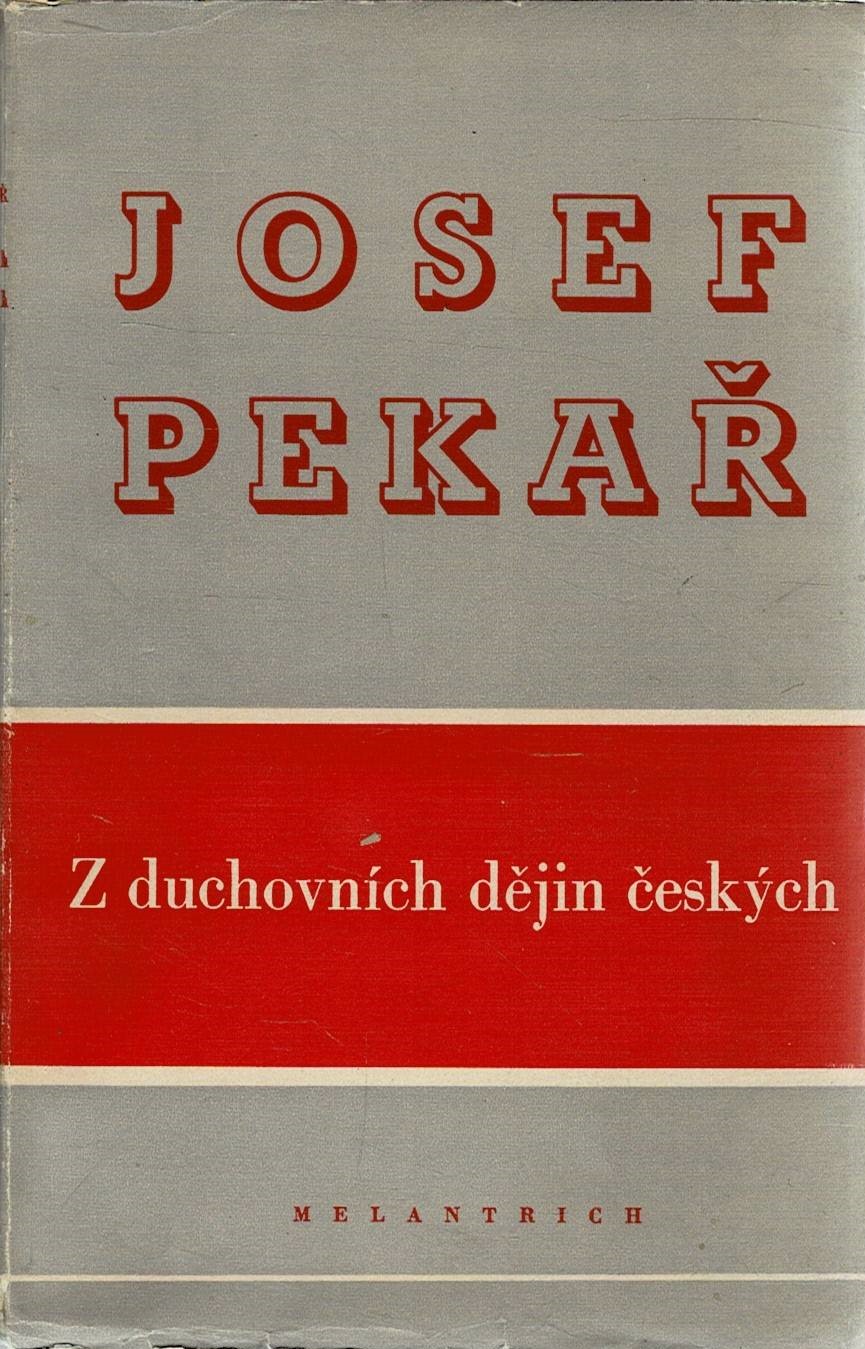 Pekař, Josef: Z duchovních dějin českých