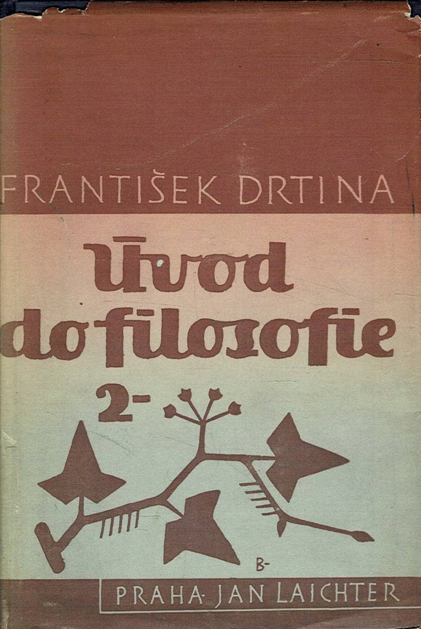 Drtina, František: Úvod do filosofie II.