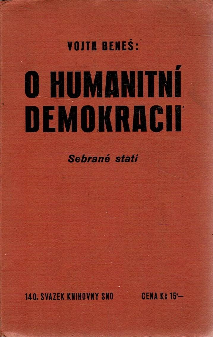 Beneš, Vojta: O humanitní demokracii