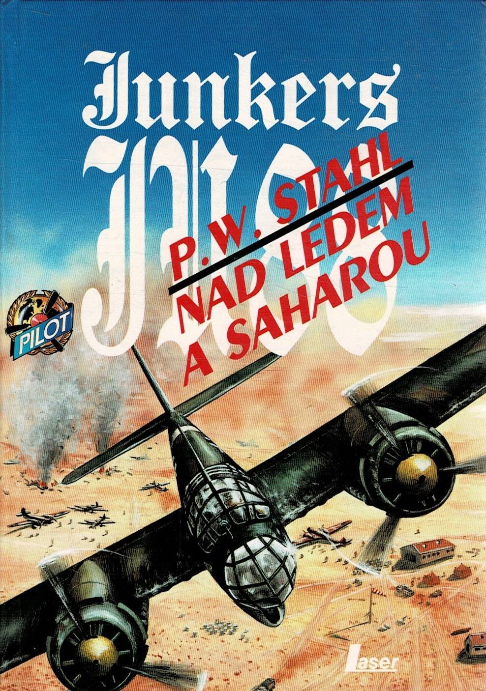 Stahl, P. W.: Nad ledem a Saharou