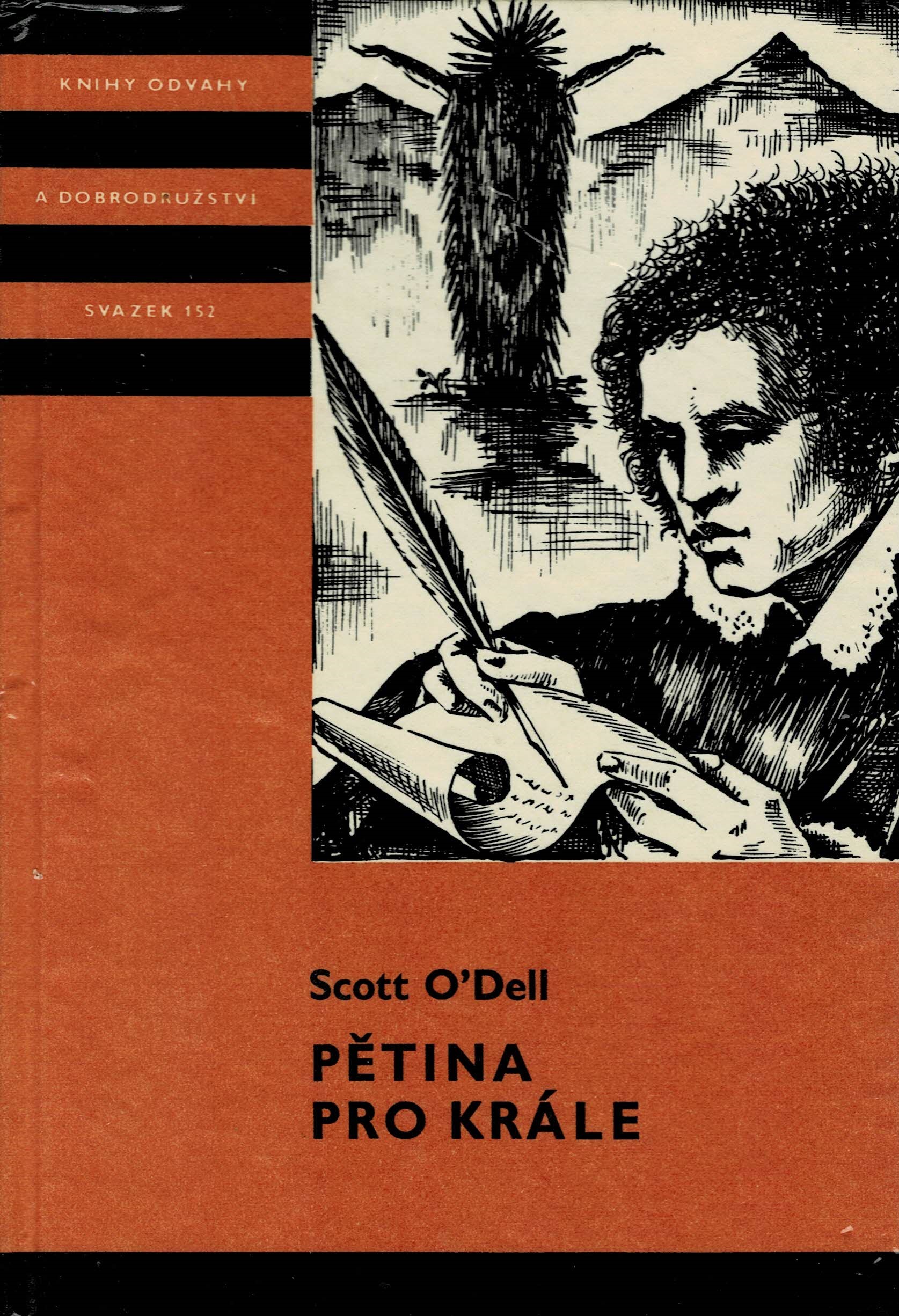 O’Dell, Scott: Pětina pro krále