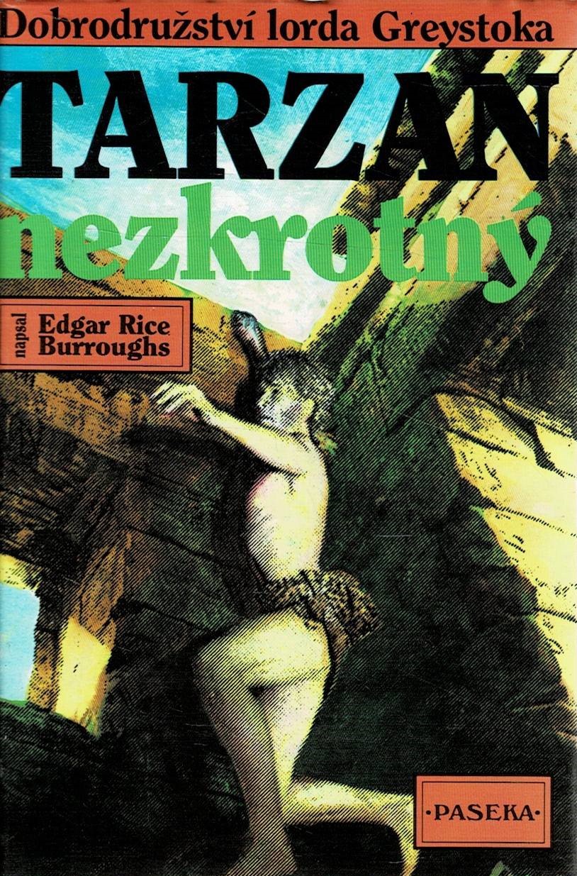 Burroughs, Edgar Rice: Tarzan nezkrotný