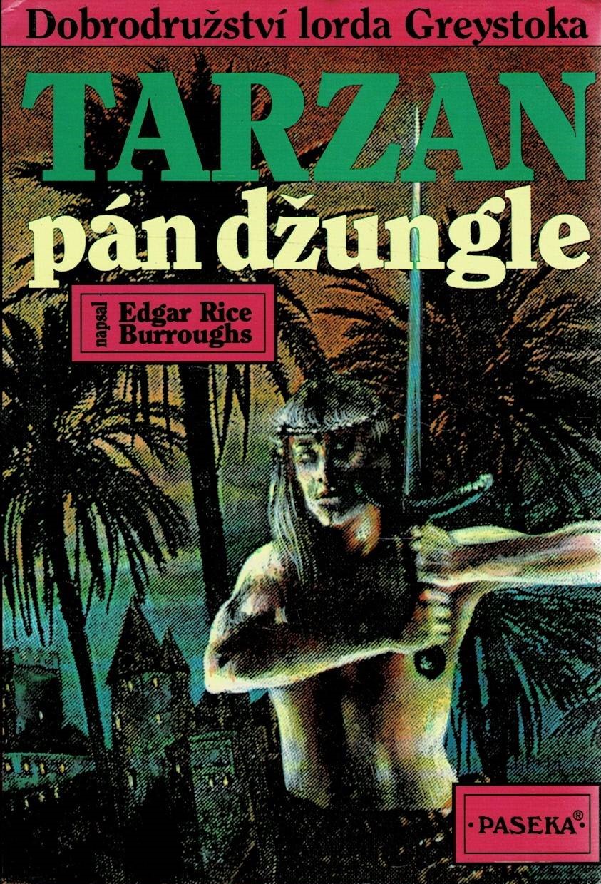 Burroughs, Edgar Rice: Tarzan pán džungle
