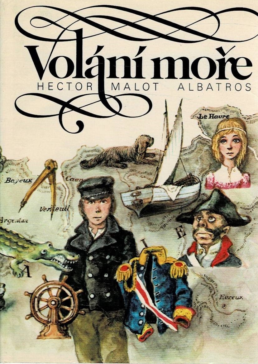 Malot Hector: Volání moře