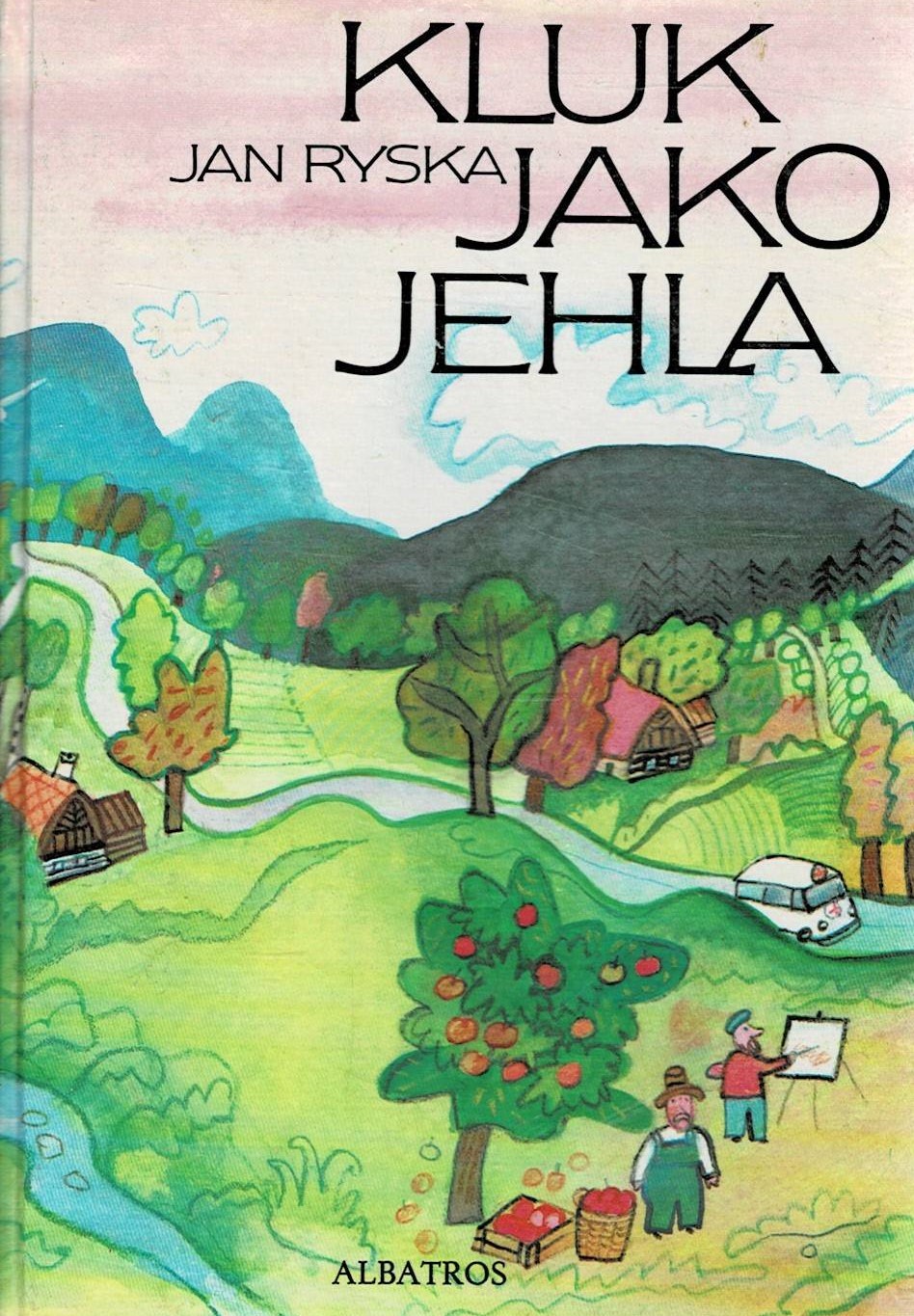 Ryska Jan: Kluk jako jehla