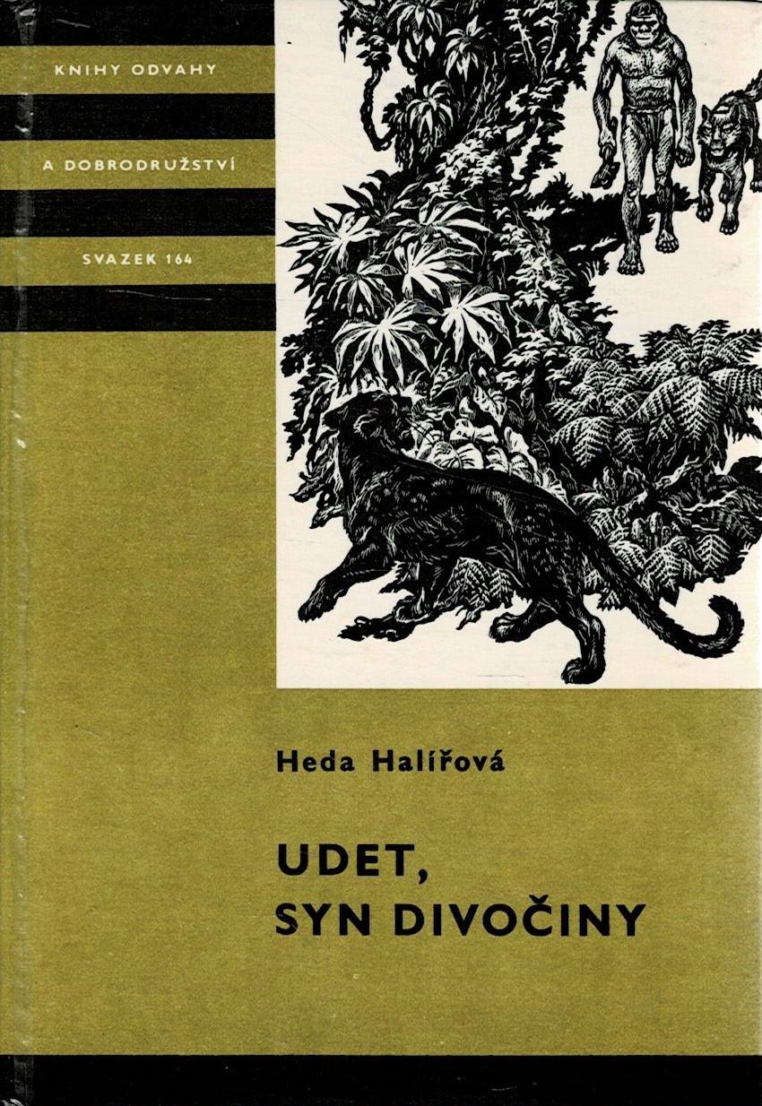 Halířová Heda: Udet, syn divočiny