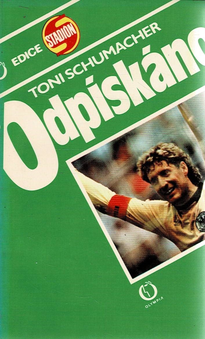 Schumacher, Toni: Odpískáno