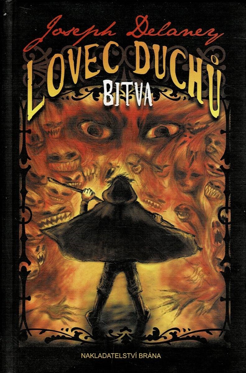 Delaney, Joseph: Lovec duchů - Bitva