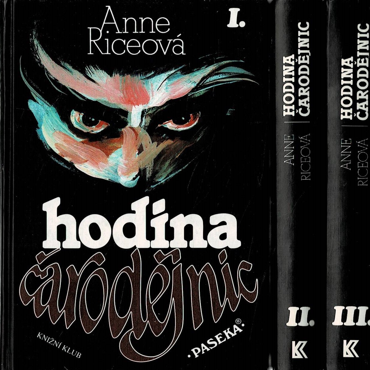 Riceová, Anne: Hodina čarodějnic I-III