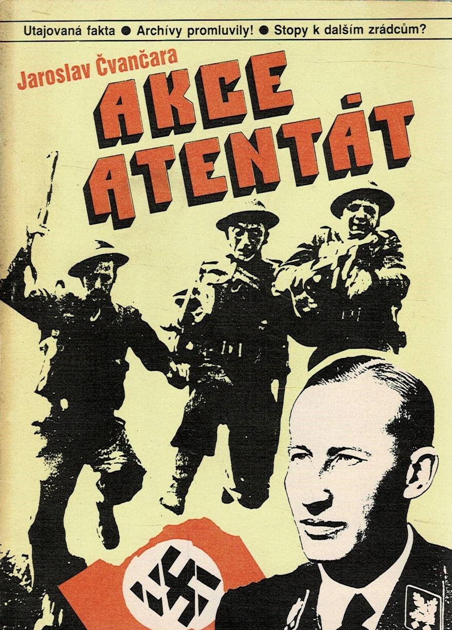 Čvančara, Jaroslav: Akce atentát
