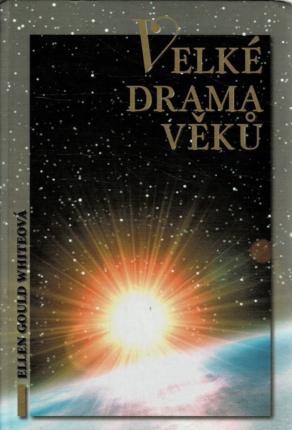 Whiteová, Ellen Gould: Velké drama věků