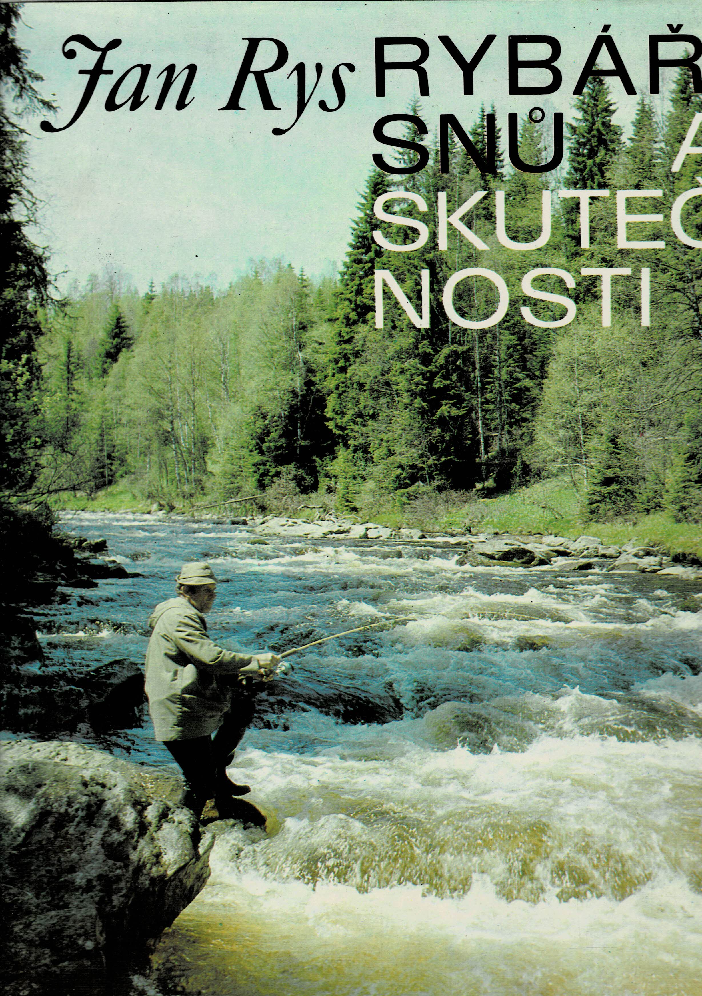 Rys, Jan: Rybáři snů a skutečnosti