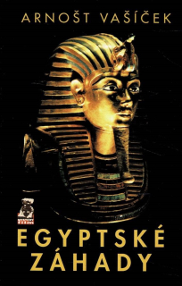 Vašíček, Arnošt: Egyptské záhady
