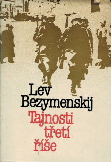 Bezymenskij, Lev: Tajnosti třetí říše