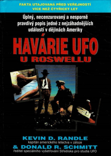 Randle, K. D., Schmitt, D. R.: Havárie UFO u Roswellu