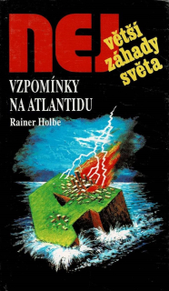Holbe, Rainer: Vzpomínky na Atlantidu