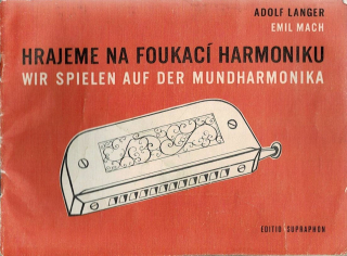 Langer, Adolf, Mach, Emil: Hrajeme na foukací harmoniku