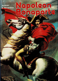 Manfred, Albert Z.: Napoleon Bonaparte