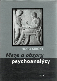 Široký, Hugo: Meze a obzory psychoanalýzy