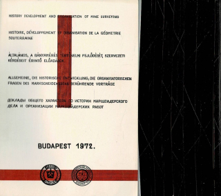 II. Internationalen Symposium für Markscheidewesen Budapest 1972 1-6