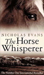Evans, Nicholas: The Horse Whisperer
