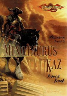 Knaak, Richard A.: Hrdinové 4 - Minotaurus Kaz