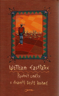 Eastlake, William: Portrét umělce s dvaceti šesti koňmi