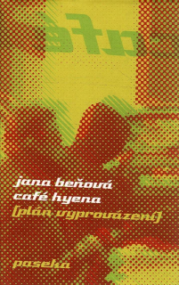 Beňová, Jana: Café Hyena (plán vyprovázení)