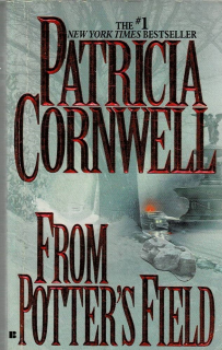 Cornwell, Patricia: From Potter’s Field