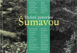 Stoleté putování Šumavou (katalog k výstavě)