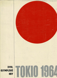 Bureš K., Žurman O.: Tokio 1964, XVIII. olympijské hry