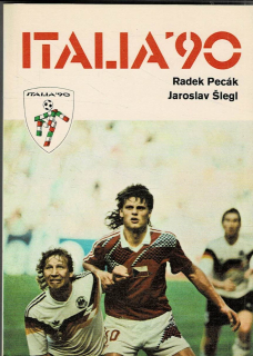 Italia 90, Radek Pecák a Jaroslav Šlegl