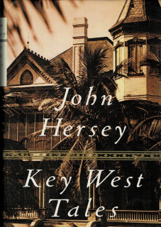 Hersey John: Key West Tales