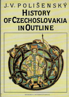 History of Czechoslovakia in Outline, J.V.Polišenský