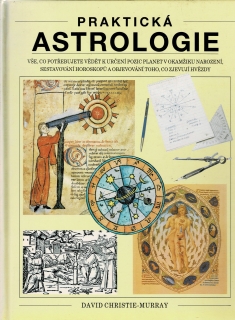 Christie-Murray, David: Praktická astrologie