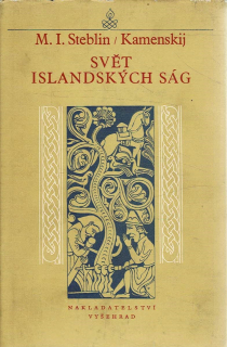 Steblin M. I., Kamenskij: Svět islandských ság