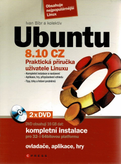 Bíbr Ivan a kol.: Ubuntu 8.10 CZ - Praktická příručka uživatele Linuxu