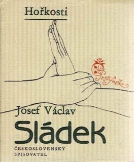 Sládek Josef Václav: Hořkosti