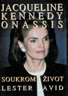 David Lester: Jacqueline Kennedy Onassis: Soukromý život