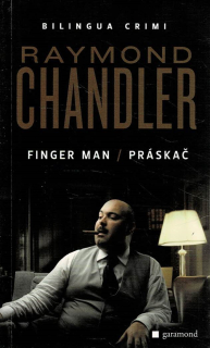 Chandler Raymond: Finger Man/Práskač