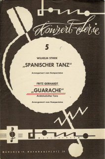 Stärk Wilhelm/Gerhardt Fritz: "Spanischer Tanz"/"Guarache"