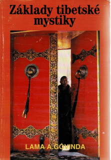 Góvinda lama A.: Základy tibetské mystiky