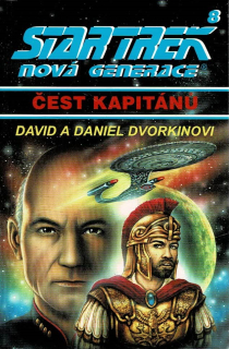 Dvorkinovi, David a Daniel: Star Trek - Nová generace - Čest kapitánů