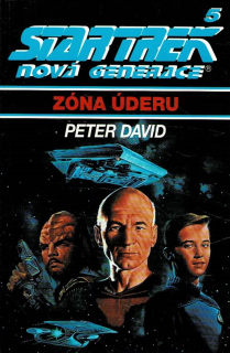 David Peter: Star Trek - Nová generace - Zóna úderu