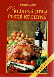 Dufek Oldřich: Oblíbená jídla české kuchyně