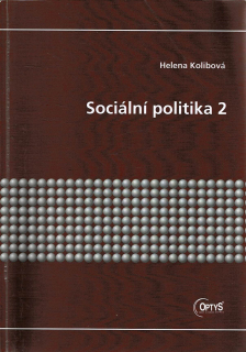 Kolibová Helena: Sociální politika 2