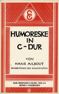 Ailbout Hans: Humoreske in C-dur