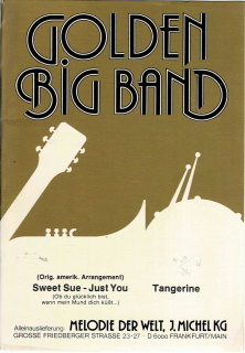 Golden Big Band - Sweet Sue - Just You/Tangerine