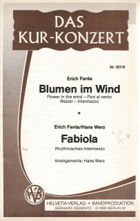 Fanta Erich/Fanta Erich, Werz Hans: Blumen im Wind/Fabiola