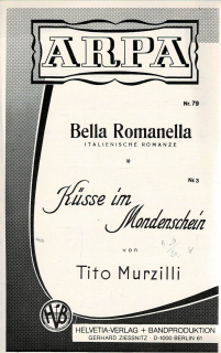 Bella Romanella/Küsse im Mondenschein (Tito Murzilli)